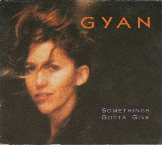 Gyan : Somethings Gotta Give (CD, Single, Dig)