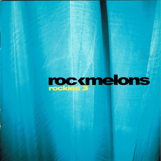 Rockmelons* : Rockies 3 (CD, Album)