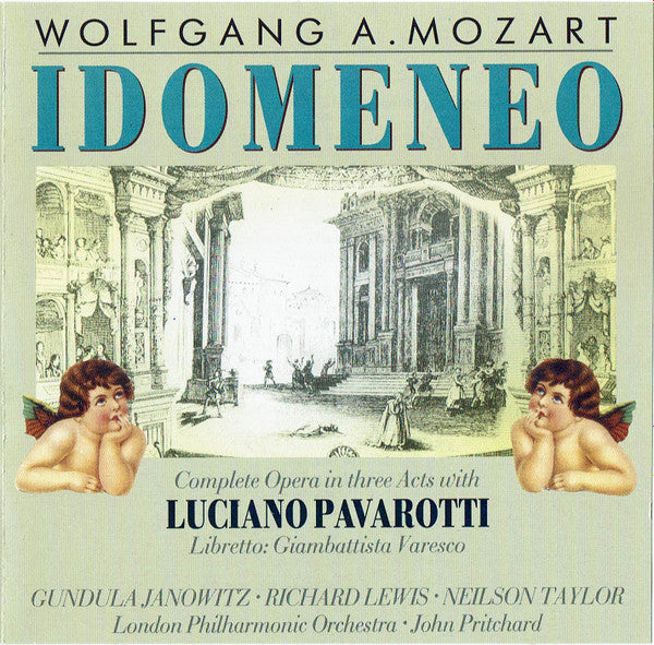 Wolfgang Amadeus Mozart - Luciano Pavarotti, Gundula Janowitz, Richard Lewis (3), Neilson Taylor, London Philharmonic Orchestra, John Pritchard : Idomeneo (2xCD, RE)