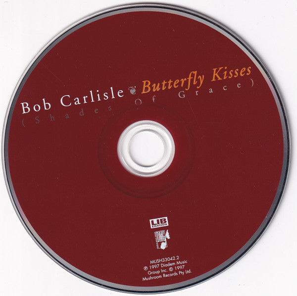 Bob Carlisle (2) : Butterfly Kisses (Shades Of Grace) (CD, Album)