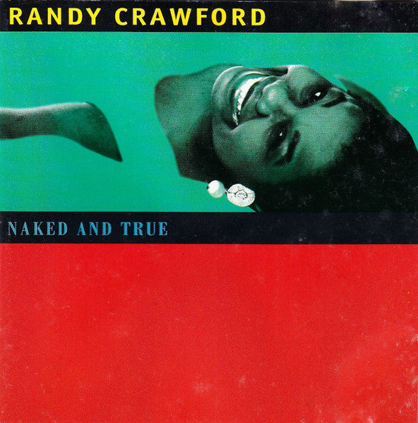 Randy Crawford : Naked And True (CD, Album)