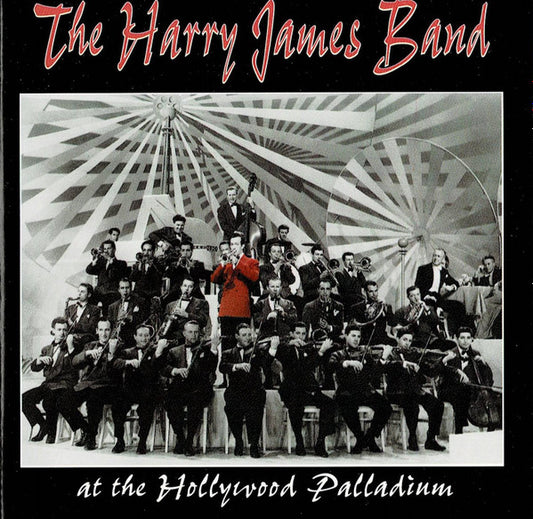 The Harry James Band* : At The Hollywood Palladium (CD, Album)