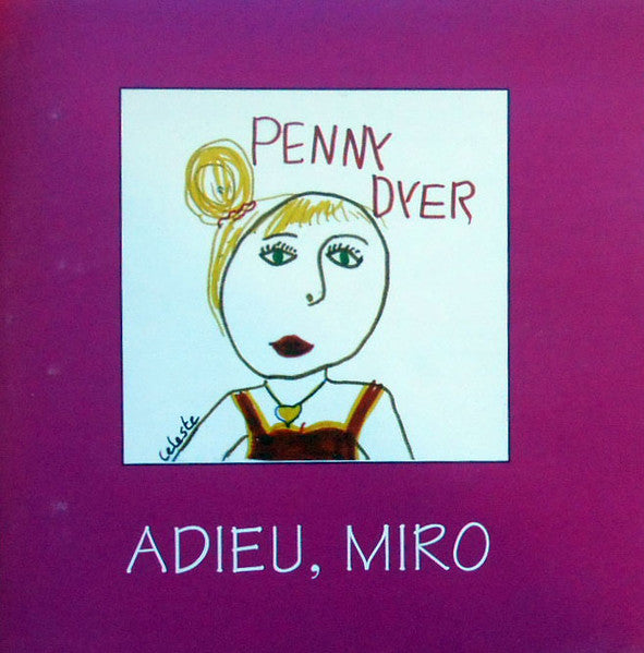 Penny Dyer : Adieu, Miro (CD, Album)