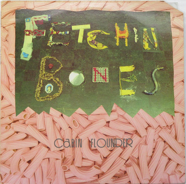 Fetchin Bones : Cabin Flounder (LP, Album)