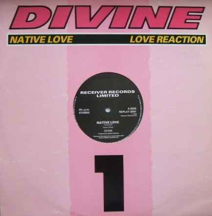 Divine : Native Love / Love Reaction (12")