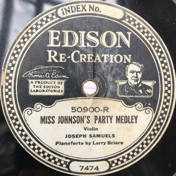 Joseph Samuels, Larry Briers / The Three Vagrants : Miss Johnson's Party Medley / O Silenzio A Buordo (Edison Disc)
