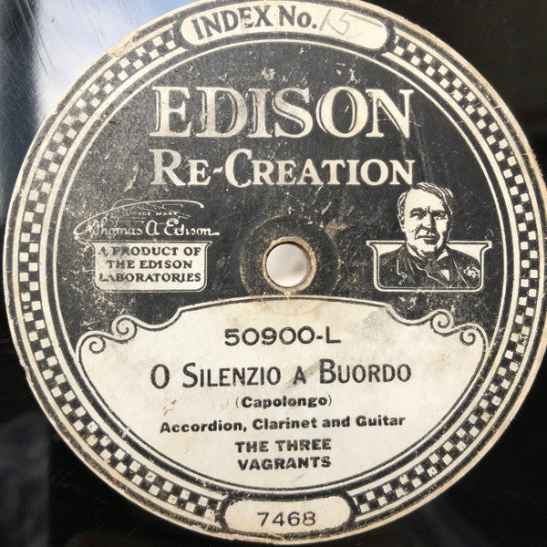 Joseph Samuels, Larry Briers / The Three Vagrants : Miss Johnson's Party Medley / O Silenzio A Buordo (Edison Disc)