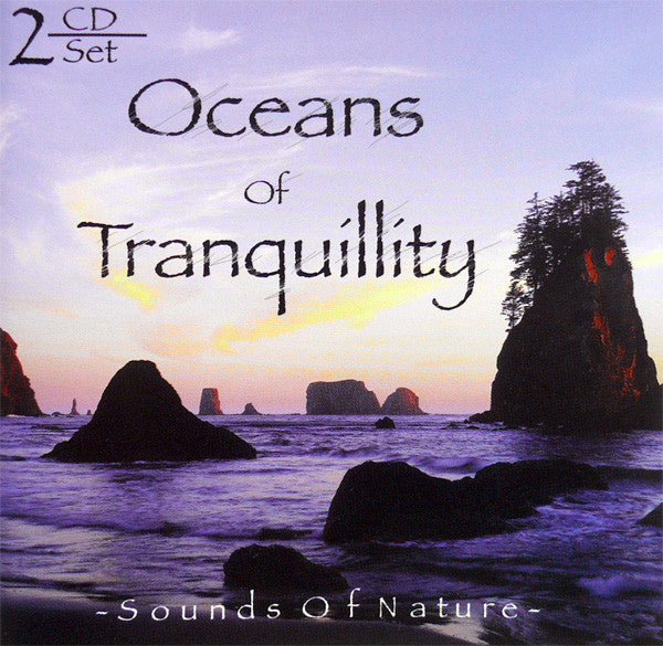 Unknown Artist : Oceans Of Tranquillity (Sounds Of Nature) (2xCD, Album)