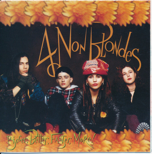 4 Non Blondes : Bigger, Better, Faster, More! (CD, Album, RE, RP)