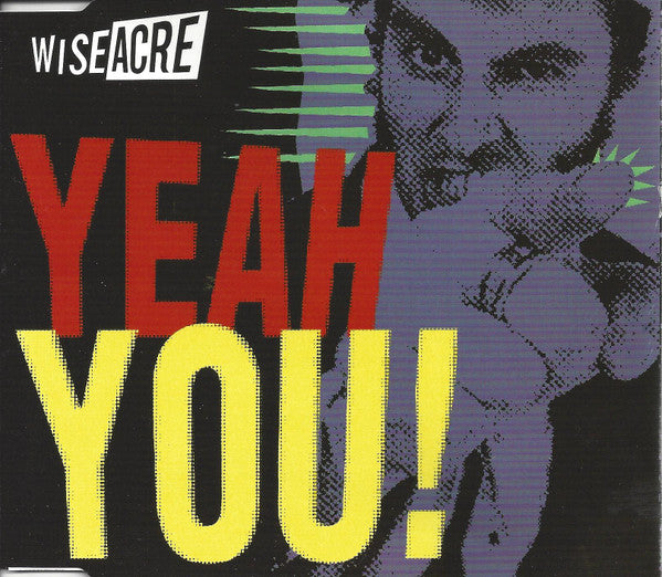 Wiseacre (2) : Yeah You! (CD, Single)