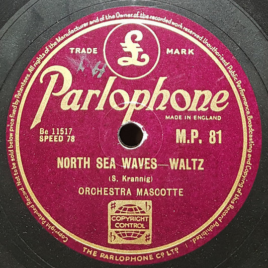 Orchestra Mascotte : North Sea Waves / Under The Rainbow (Shellac, 10")