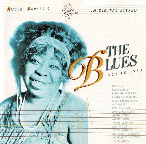Various : The Blues 1923 To 1933 (CD, Comp, RM, Rep)