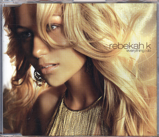Rebekah K : Everything I Do (CD, Single)