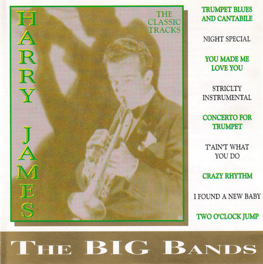 Harry James (2) : The Classic Tracks (CD, Comp)