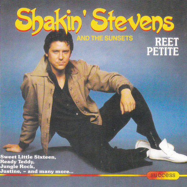 Shakin' Stevens And The Sunsets : Reet Petite (CD, Comp)