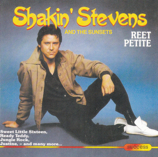 Shakin' Stevens And The Sunsets : Reet Petite (CD, Comp)