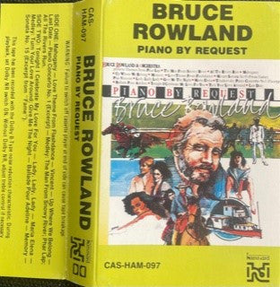 Bruce Rowland (2) : Piano By Request (Cass, Album)