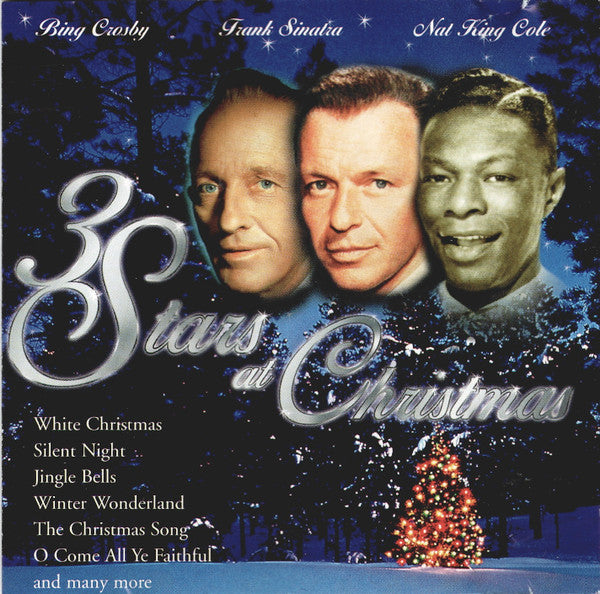 Bing Crosby, Frank Sinatra, Nat King Cole : 3 Stars At Christmas (CD, Comp)