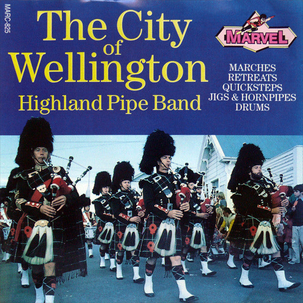 The City Of Wellington Highland Pipe Band* : The City Of Wellington Highland Pipe Band (CD, Album)