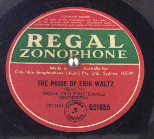 Regal Old-Time Dance Orchestra : The Pride Of Erin Waltz / Italian Skies (Shellac, 10")