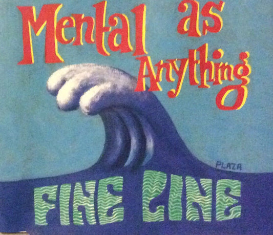 Mental As Anything : Fine Line (CD, EP)