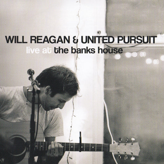 Will Reagan & United Pursuit : Live At The Banks House (CD, Album + DVD-V)