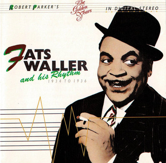 Fats Waller & His Rhythm : Fats Waller And  His Rhythm 1934 To 1936 (CD, Comp, RM)