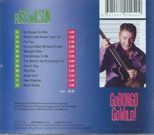 Ross Wilson (2) : Go Bongo Go Wild! (CD, Album)