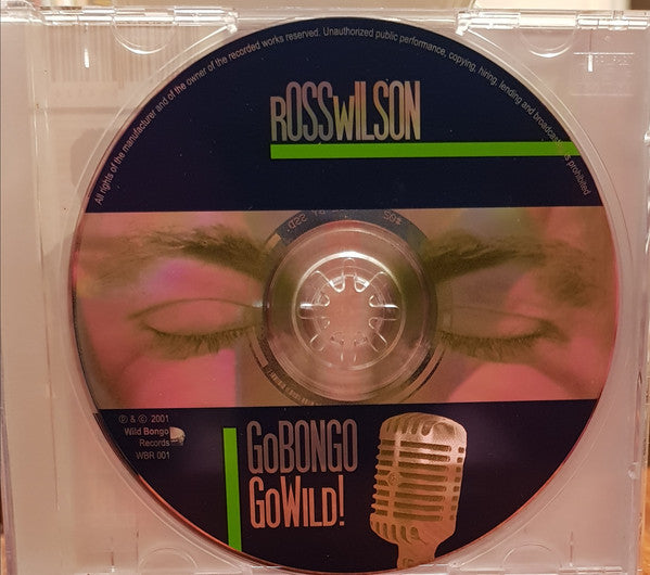 Ross Wilson (2) : Go Bongo Go Wild! (CD, Album)