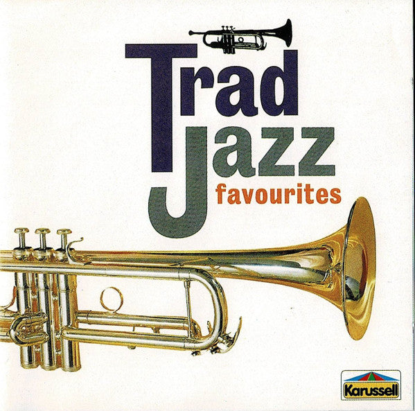 Various : Trad Jazz Favourites (CD, Comp)