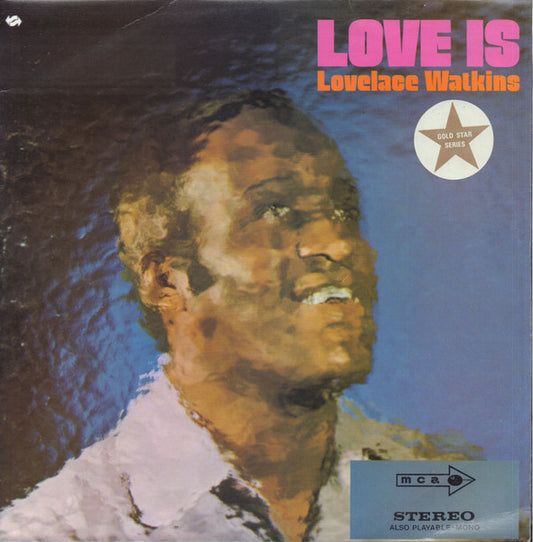 Lovelace Watkins : Love Is (LP, Album, Rai)