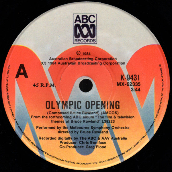 Bruce Rowland (2), Melbourne Symphony Orchestra : Olympic Opening (7", Single)