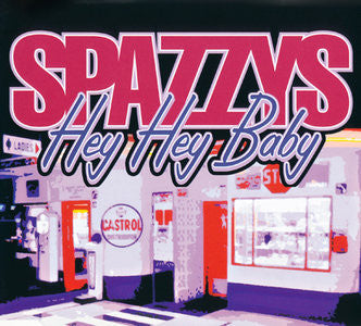 The Spazzys : Hey Hey Baby (CD, Single)