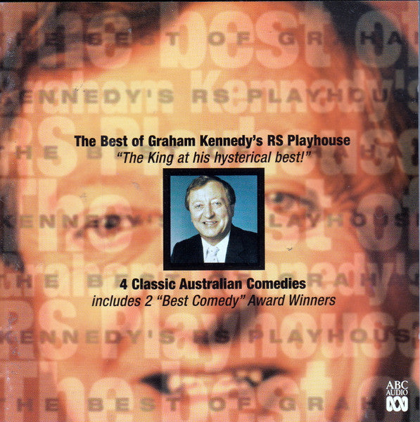 Graham Kennedy (6) : The Best Of Graham Kennedy's RS Playhouse (CD)