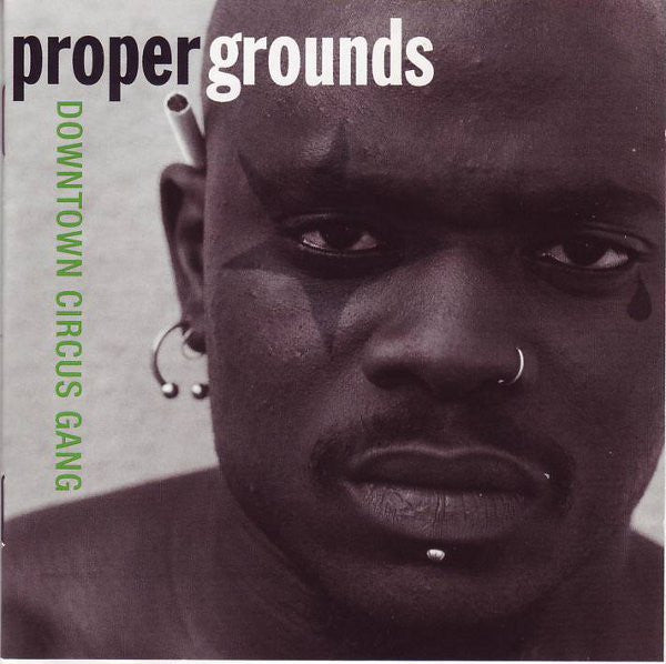Proper Grounds : Downtown Circus Gang (CD, Album)