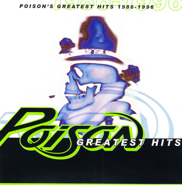 Poison (3) : Poison's Greatest Hits 1986-1996 (CD, Comp, RE)