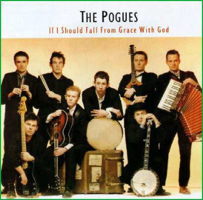 The Pogues : If I Should Fall From Grace With God (CD, Album, RE, RM)