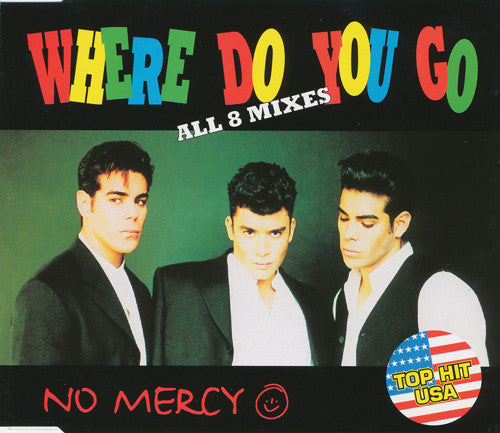 No Mercy : Where Do You Go (CD, Maxi)