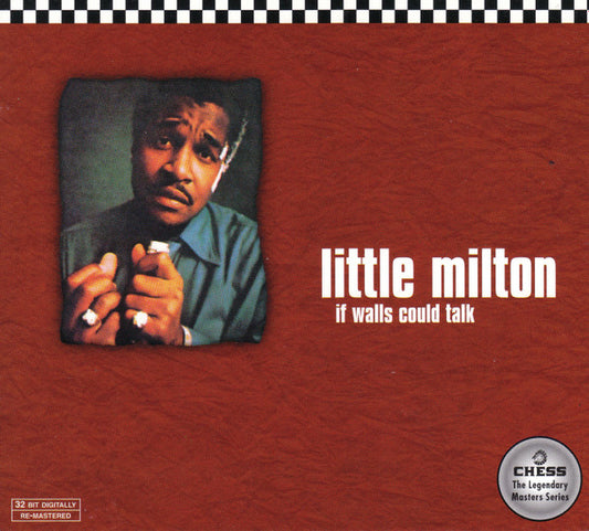 Little Milton : If Walls Could Talk (CD, Album, RE, RM, Dig)