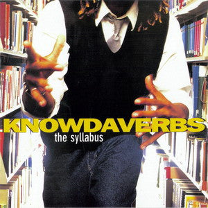 Knowdaverbs : The Syllabus (CD, Album)