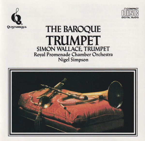 Simon Wallace (6), Royal Promenade Chamber Orchestra, Nigel Simpson : The Baroque Trumpet (CD, Album)