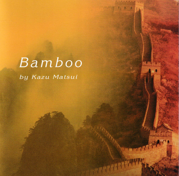 Kazu Matsui : Bamboo (HDCD, Album)