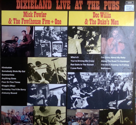 Mick Fowler & The Fowlhouse Five + One, Doc Willis & The Duke's Men : Dixieland Live At The Pubs (LP, Album)