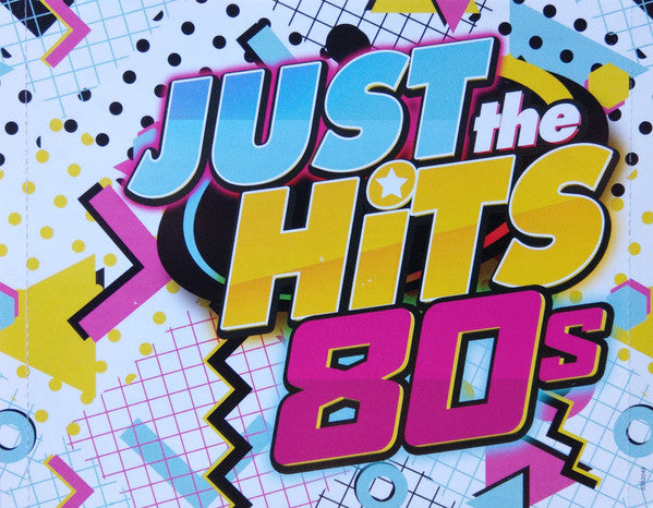 Various : Just The Hits 80's (2xCD, Comp)