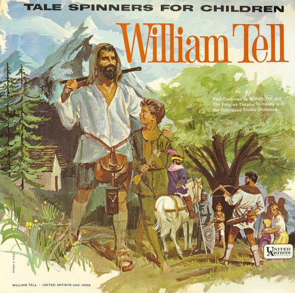 Paul Daneman And The Famous Theatre Company With The Hollywood Studio Orchestra : William Tell (LP)