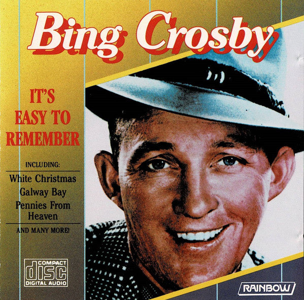 Bing Crosby : It's Easy To Remember (CD, Comp, RE)