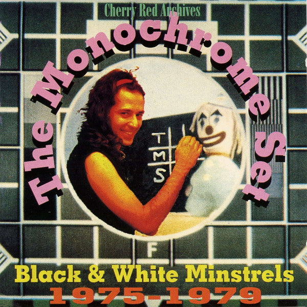 The Monochrome Set : Black & White Minstrels 1975-1979 (CD, Comp)