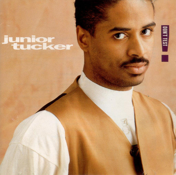 Junior Tucker : Don't Test (CD, Album)