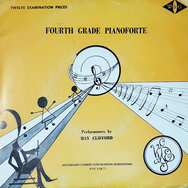 May Clifford : Fourth Grade Pianoforte (7")