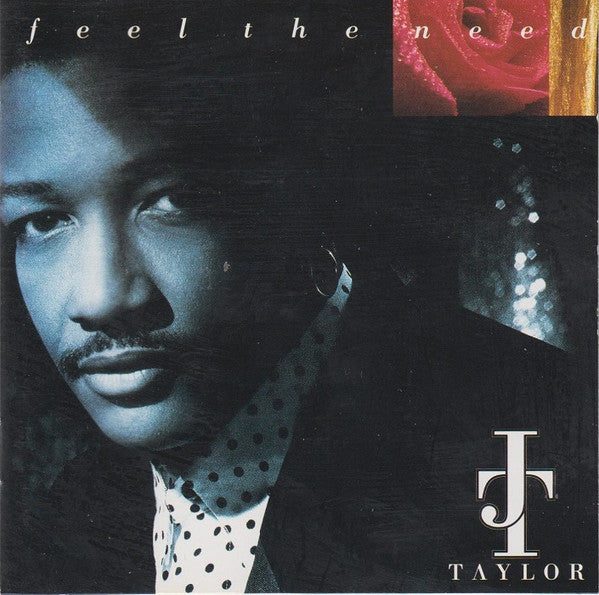 J.T. Taylor : Feel The Need (CD, Album)